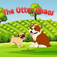 The Utter Chaos B0BW2GFQC6 Book Cover