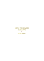 Arts to Hearts Catalog: A curated book presenting artists to watch in contemporary art B0H95HN5DF Book Cover