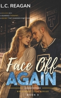 Face Off Again: A Flirty, Emotional Secret-Baby Hockey Romance (The Breakaway Love Series) B0FPBK7L8Y Book Cover
