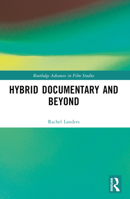 Hybrid Documentary and Beyond 1032613270 Book Cover
