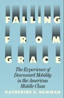 Falling from Grace: Downward Mobility in the Age of Affluence