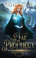 Fae Prophecy (The Fae Prophecy Series) B08HTF1MJ3 Book Cover