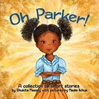 Oh Parker!: A Collection of Short Stories B093KGLT5H Book Cover