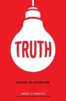 Truth: Ideas in Profile 1781257221 Book Cover