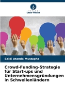 Crowd-Funding-Strategie für Start-ups und Unternehmensgründungen in Schwellenländern 6205677628 Book Cover