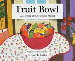 Fruit Bowl B0B99PXD8P Book Cover