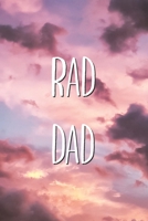 Rad Dad: Cool Father Internet Saying Lined Paper Notebook Father's Day Gift Journal for Dads 1706239904 Book Cover