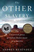Uncovered Story of Indian Enslavement in America 054494710X Book Cover