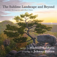 The Sublime Landscape and Beyond: An Artist's Retrospective and a Poet's Vision 195605605X Book Cover