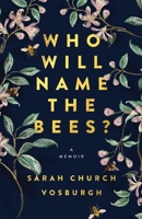 Who Will Name the Bees? B0FXY7JHXM Book Cover