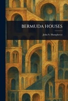 Bermuda Houses 1023500558 Book Cover