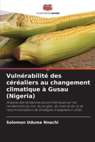 Vulnérabilité des céréaliers au changement climatique à Gusau (Nigeria) (French Edition) 6208632269 Book Cover