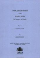 A New Course in Urdu and Spoken Hindi for Learners in Britain: Part 4: Teacher's Guide 0728601702 Book Cover