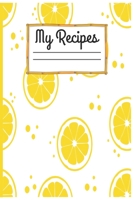 My Recipes: Blank Recipe Journal to Write in for Women, Blank Recipe Book Journal to Write In Favorite Recipes, Document all Your Special Recipes and Notes for Your Favorite 1695036778 Book Cover