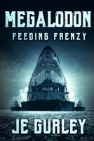 Megalodon: Feeding Frenzy 1925493717 Book Cover