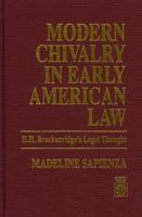 Modern Chivalry in Early American Law 081918375X Book Cover