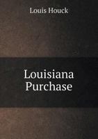 Louisiana Purchase 551873641X Book Cover