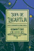 Sopa de lagartija: Relato estratagemático en forma de novela 1630650781 Book Cover