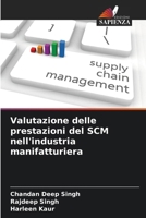 Valutazione delle prestazioni del SCM nell'industria manifatturiera (Italian Edition) 6207897056 Book Cover