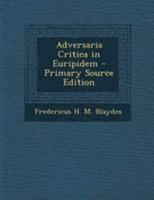 Adversaria Critica in Euripidem 1164560573 Book Cover