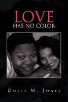 Love Has No Color 1456842439 Book Cover