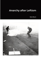 Anarchy After Leftism 1447878337 Book Cover