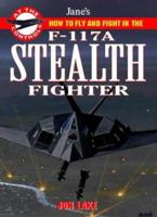 Jane's F-117 Stealth Fighter: At The Controls (At the Controls) 0004721098 Book Cover