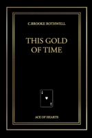 This Gold of Time 1105463273 Book Cover