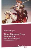 Ritter Sigisnase II. Zu Nasenstein 3710338212 Book Cover