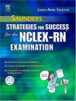 Saunders Strategies for Success for the NCLEX-RN® Examination (Saunders Strategies for Success for the NCLEX-RN Examination) 141600095X Book Cover