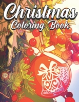 Christmas Coloring Book: An Adult Coloring Book Featuring Beautiful Winter Landscapes and Heart Warming Holiday Scenes for Stress Relief and Relaxation B08QBRJBST Book Cover