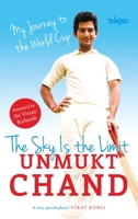 The Sky Is The Limit: My Journey To The World Cup 0143333070 Book Cover