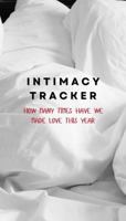 Intimacy Tracker: How Many Times Have We Made Love This Year 1959286153 Book Cover