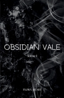 Obsidian Vale: Tome 1 (French Edition) B0G5GZZRY4 Book Cover