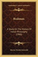 Brahman: A Study in the History of Indian Philosophy 1010113542 Book Cover