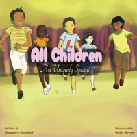 All Children Are Uniquely Special B0CH2418RJ Book Cover