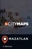 City Maps Mazatlan Mexico 1545152454 Book Cover