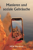 Manieren und soziale Gebräuche (German Edition) 9359256838 Book Cover