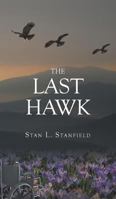 The Last Hawk 1640277862 Book Cover