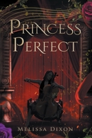 Princess Perfect 1923163132 Book Cover