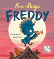 Free-Range Freddy 1408350076 Book Cover