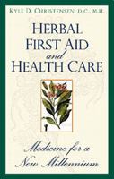 Herbal First Aid & Health Care 091495590X Book Cover