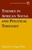 Themes in African Social and Political Thought 9781560150 Book Cover