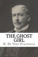 The Ghost Girl 1519130260 Book Cover
