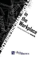 Interpersonal Skills in the Workplace, Finding Solutions that Work 1681647494 Book Cover