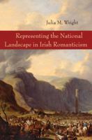 Representing the National Landscape in Irish Romanticism 081563353X Book Cover