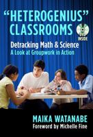 Heterogenius Classrooms: Detracking Math & Science: A Look at Groupwork in Action [With DVD] 0807752460 Book Cover