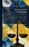 LegislaciÃ3n Mexicana (Spanish Edition) 1024567877 Book Cover