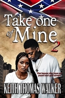 Take One of Mine Part 2 1735615145 Book Cover