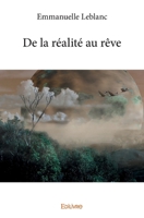 De la réalité au rêve (French Edition) 2414051027 Book Cover